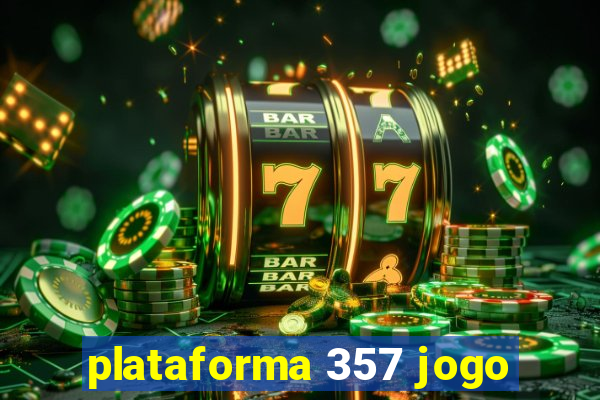 plataforma 357 jogo